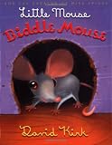 Kirk, David: Little Mouse, Biddle Mouse