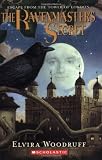 Elvira Woodruff: The Ravenmaster's Secret: Escape from the Tower of London