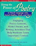 Holderith, Kathy: Using the Power of Poetry to Teach Language Arts, Social Studies, Math and More: Grades 3-6 Holderith, Kathy: Using the Power of Poetry to Teach Language Arts, Social Studies, Math and More: Grades 3-6