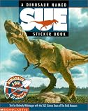 Weinberger, Kimberly: A Dinosaur Named Sue Weinberger, Kimberly: A Dinosaur Named Sue