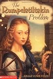 Vande Velde, Vivian: The Rumpelstiltskin Problem Vande Velde, Vivian: The Rumpelstiltskin Problem