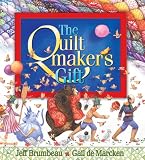 Brumbeau, Jeff: Quiltmaker's Gift Brumbeau, Jeff: Quiltmaker's Gift