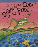 Mitton, Tony: Down by the Cool of the Pool Mitton, Tony: Down by the Cool of the Pool