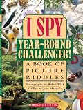 Marzollo, Jean: I Spy Year-Round Challenger!: A Book of Picture Riddles