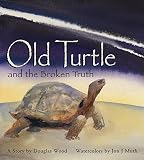 Wood, Douglas: Old Turtle and the Broken Truth Wood, Douglas: Old Turtle and the Broken Truth