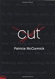 McCormick, Patricia: Cut