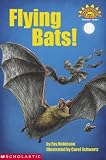 Robinson, Fay: Flying Bats