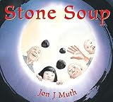 Muth, Jon J.: Stone Soup