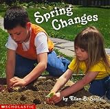 Senisi, Ellen B.: Spring Changes Senisi, Ellen B.: Spring Changes