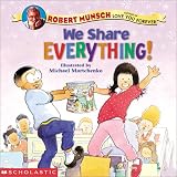 Munsch, Robert: We Share Everything