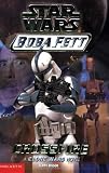 Bisson, Terry: Star Wars Boba Fett Cross Fire