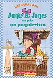 Park, Barbara: Junie B. Jones Espia Un Poquirritin / Junie B. Jones and Some Sneaky Peeky Spying Park, Barbara: Junie B. Jones Espia Un Poquirritin / Junie B. Jones and Some Sneaky Peeky Spying