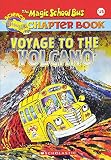 Cole, Joanna: Voyage to the Volcano Cole, Joanna: Voyage to the Volcano