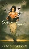 Hoffman, Alice: Green Angel