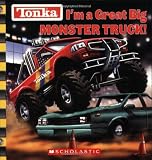 Steele, Michael Anthony: I'm a Great Big Monster Truck Steele, Michael Anthony: I'm a Great Big Monster Truck