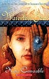 Constable, Kate: The Waterless Sea: Chanters Of Tremaris book 2