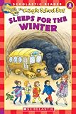 Moore, Eva: Magic School Bus Sleeps for the Winter