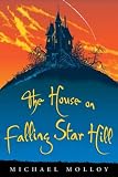 Molloy, Michael: The House on Falling Star Hill