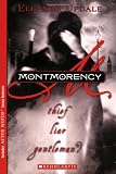 Updale, Eleanor: Montmorency: Thief, Liar, Gentleman Updale, Eleanor: Montmorency: Thief, Liar, Gentleman
