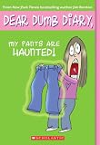 Benton, Jim: My Pants Are Haunted! Benton, Jim: My Pants Are Haunted!
