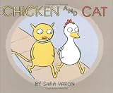 Varon, Sara: Chicken and Cat