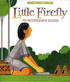 Little Firefly (0439635896) by Cohlene, Terri Cohlene, Terri: Little Firefly