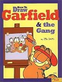 Teitelbaum, Michael: How to Draw Garfield & the Gang Teitelbaum, Michael: How to Draw Garfield & the Gang