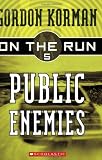 Korman, Gordon: Public Enemies Korman, Gordon: Public Enemies