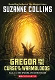 Collins, Suzanne: Gregor And the Curse of the Warmbloods Collins, Suzanne: Gregor And the Curse of the Warmbloods