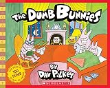 Pilkey, Dav: The Dumb Bunnies Pilkey, Dav: The Dumb Bunnies