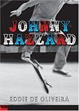 De Oliveira, Eddie: Johnny Hazzard