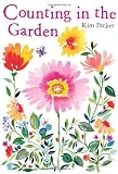 Parker, Kim: Counting In The Garden