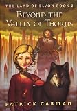Carman, Patrick: Beyond The Valley Of Thorns