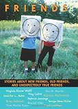 Martin, Ann M.: Stories About New Friends, Old Friends, And Unexpectedly True Friends: Stories About New Friends, Old Friends, And Unexpectedly True Friends Martin, Ann M.: Stories About New Friends, Old Friends, And Unexpectedly True Friends: Stories About New Friends, Old Friends, And Unexpectedly True Friends