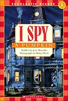I Spy A Pumpkin (Scholastic Reader Level 1)&hellip;