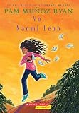Ryan, Pam Munoz: Yo, Naomi Leon/Becoming Naomi Leon Ryan, Pam Munoz: Yo, Naomi Leon/Becoming Naomi Leon
