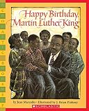 Marzollo, Jean: Happy Birthday, Martin Luther King Marzollo, Jean: Happy Birthday, Martin Luther King
