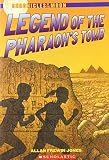 Jones, Allan Frewin: Legend of the Pharaoh's Tomb Jones, Allan Frewin: Legend of the Pharaoh's Tomb