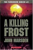 Marsden, John: A Killing Frost Marsden, John: A Killing Frost