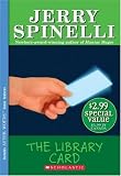 Spinelli, Jerry: Library Card Spinelli, Jerry: Library Card