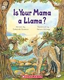Guarino, Deborah: Is Your Mama a Llama?