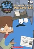 Pollack, P.: Blooregard Q. Kazoo, Private Eye