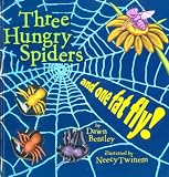 Bentley, Dawn: Three Hungry Spiders Bentley, Dawn: Three Hungry Spiders