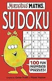 Murderous Maths Sudoku (0439950457) by Poskitt, Kjartan Poskitt, Kjartan: Murderous Maths Sudoku