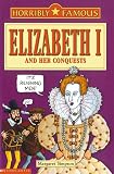 Elizabeth I and Her Conquests (0439955750) by Simpson, Margaret Simpson, Margaret: Elizabeth I and Her Conquests
