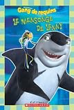 Herman, Gail: Gang de Requins le Mensonge de Lenny Herman, Gail: Gang de Requins le Mensonge de Lenny