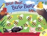 Bentley, Dawn: Buzz, Buzz Busy Bees: An Animal Sounds Book Bentley, Dawn: Buzz, Buzz Busy Bees: An Animal Sounds Book