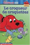 Mills, Liz: Le Croqueur de Croquettes Mills, Liz: Le Croqueur de Croquettes