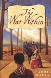 Matas, Carol: The War Within