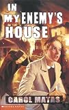 Matas, Carol: In My Enemy's House